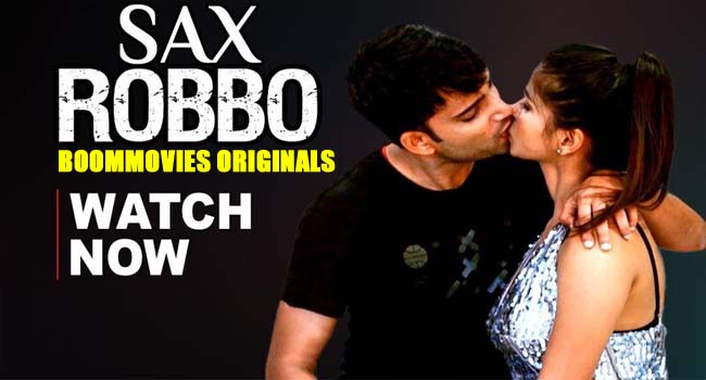 Sax Robbo 2022 BoomMovies Hindi Hot Short Film Watch Online