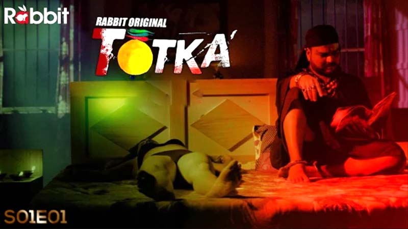 Totka 2022 Season 01 Episode 01 RabbitMovies Web Series Watch