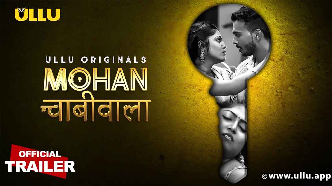Mohan Chabhiwala Ullu Originals Official Trailer