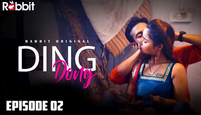 Ding Dong 2022 Hindi Web Series Episode 02 Rabbit Originals