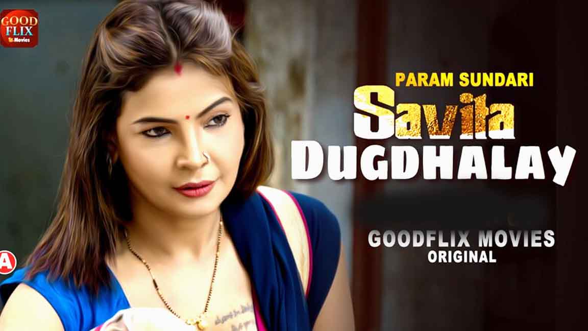 Savita Dugdhalay 2023 Goodflixmovies Web Series Episode 02 Watch Online